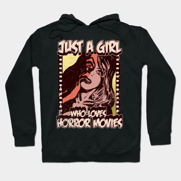 Just A Girl Who Loves Horror Movies Hoodie by CarolIrvine